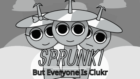 Sprunki But Everyone Is Clukr