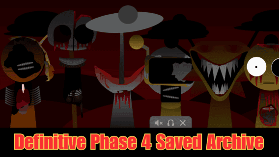 Sprunki Definitive Phase 4 Saved Archive