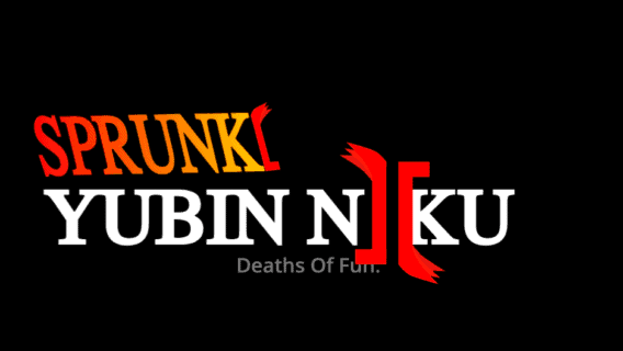 Sprunki Yubin Niiku 2 The Deaths Of Fun